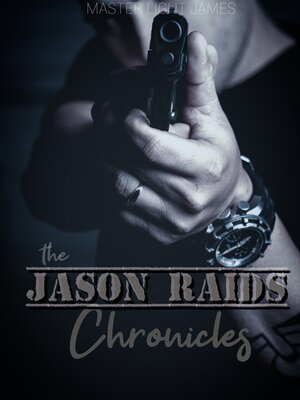 cover image of The Jason Raids Chronicles (full box set)